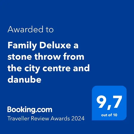Family Deluxe A Stone Throw From The Centre And Danube Apartment